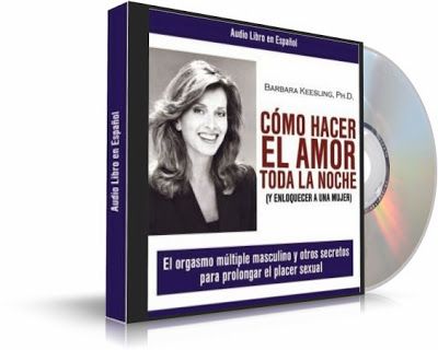 Comohacerelamortodalanocheyenloqueceraunamujer CajaCD - Como Hacer el Amor Toda la noche y enloquecer a una mujer - Bárbara Keesling (Voz humana)