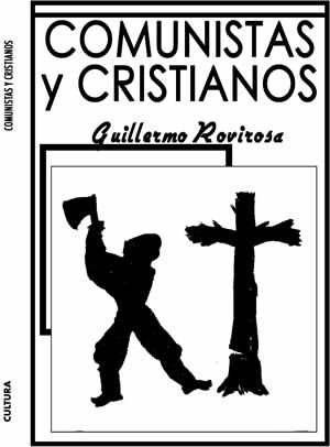 Comunistas20y20cristianos - Comunistas y Cristianos - Guillermo Rovirosa