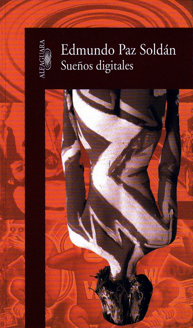 Cover 6 - Sueños Digitales - Edmundo Paz Soldán