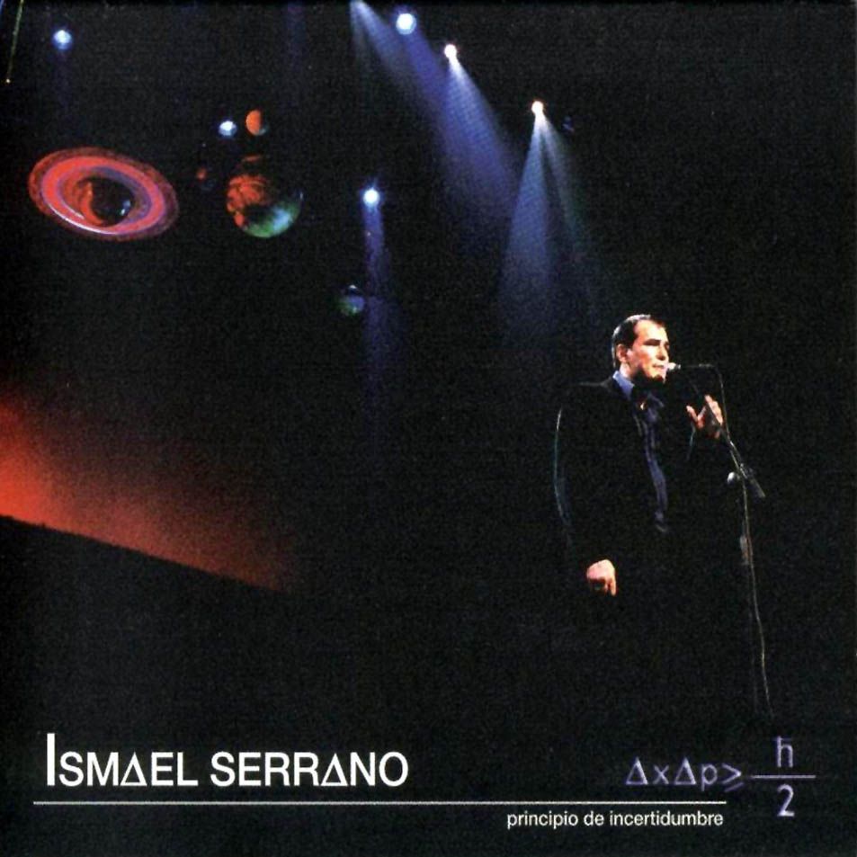 Ismael Serrano Principio De Incertidumbre Frontal - Ismael Serrano discografia