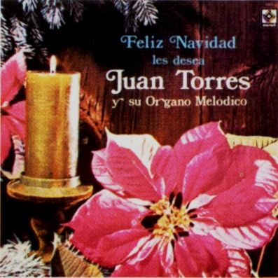 Juan Torres Feliz Navidad fte - Juan Torres - Feliz Navidad