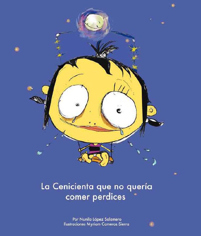 La Cenicienta que no querC3ADa comer perdices - La Cenicienta que no quería comer perdices