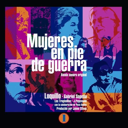Loquillo MujeresenPiedeGuerra28200529 - BSO Mujeres En Pie De Guerra - Loquillo (2005)