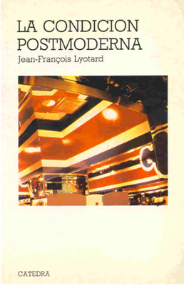 Nuevaimagen2 - La condición postmoderna - Jean-François Lyotard
