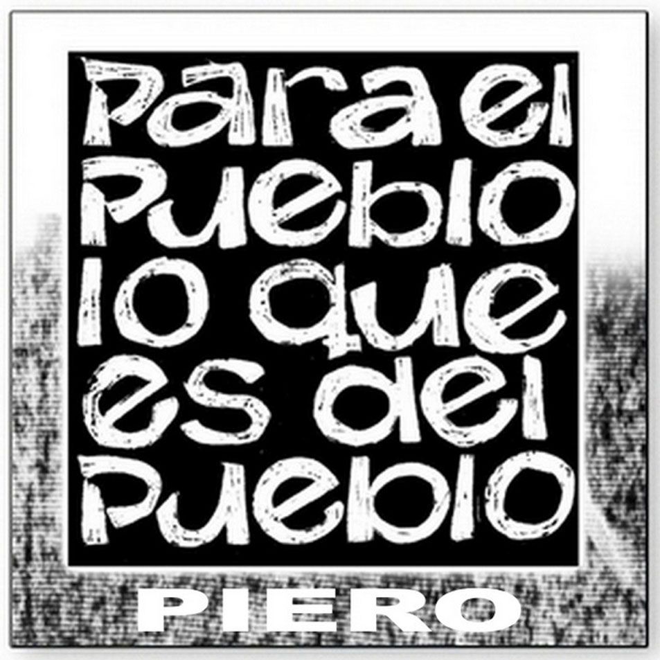 Piero Para El Pueblo Lo Que Es Del Pueblo Frontal - Piero - Para el pueblo lo que es del pueblo (1973)