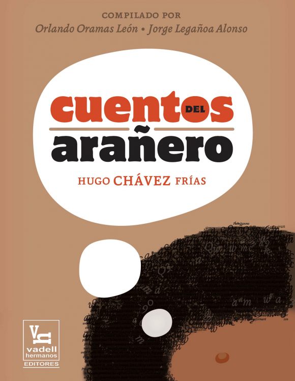 Portada Cuentos del AraC3B1ero 580x749 - Cuentos del arañero (Hugo Chavez)