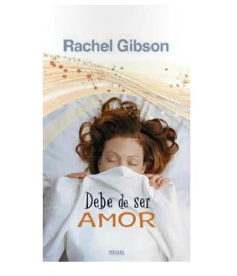 Rachel - Debe de ser amor - Rachel Gibson
