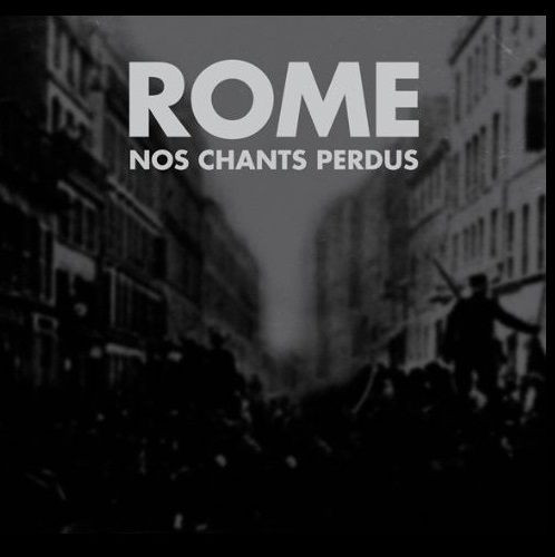 Rome NosChantsPerdus28201029 - Rome - Nos Chants Perdus (2010)