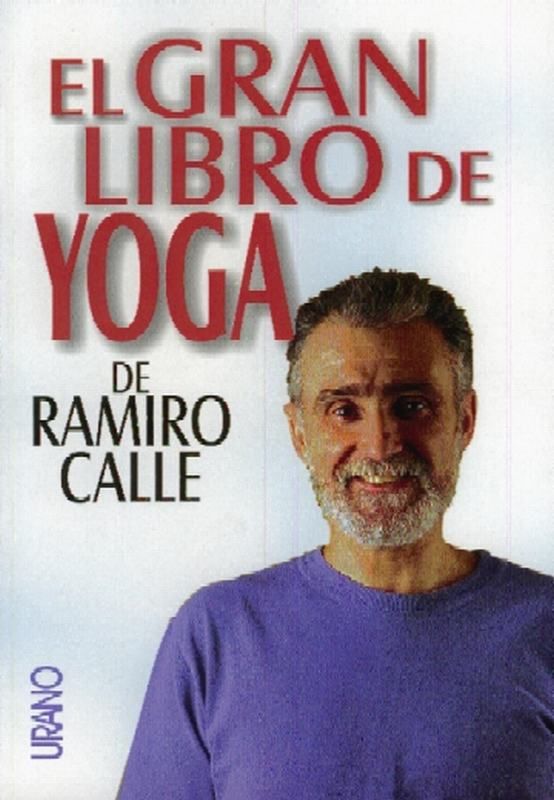 U53313 7 - El Gran Libro Del Yoga - Ramiro A. Calle