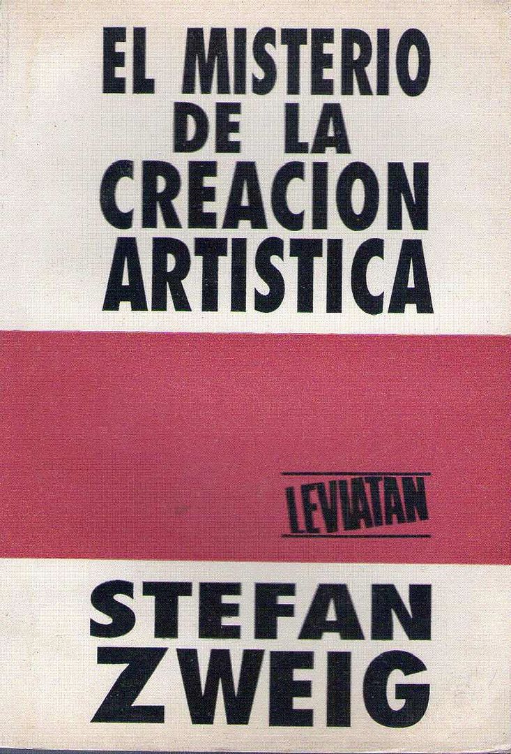 a627 libro el misterio de la creacion artistica stefan zweig MLA F 3122013315 092012 - El Misterio De La Creacion Artistica - Zweig Stefan