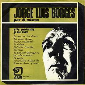 borgesxamb - Borges por él mismo - Jorge Luis Borges (voz humana)