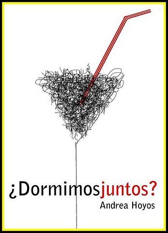 c34a1e7b530c5ed1decb1d1e94bf22feo - ¿Dormimos juntos? - Andrea Hoyos