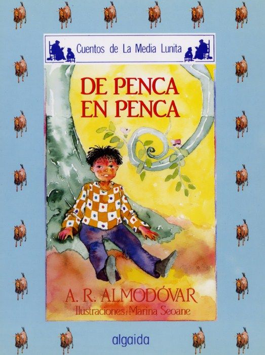 cuentos de la media lunita 03p - De penca en penca (Cuentos de La Media Lunita) - A R Almodovar