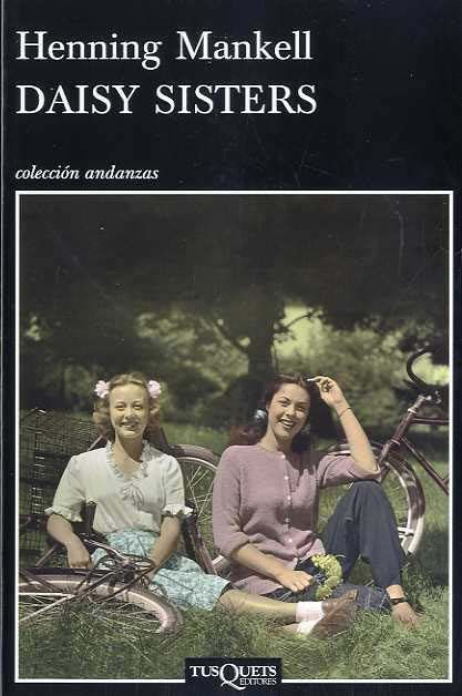 daisy sisters 9788483833469 - Daisy Sisters – Henning Mankell