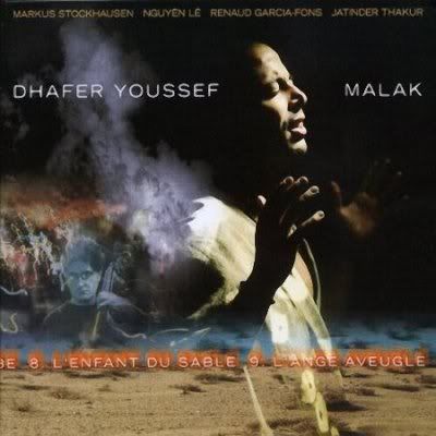 dhaferyoussef1999malak - Dhafer Youssef - Malak (1999)