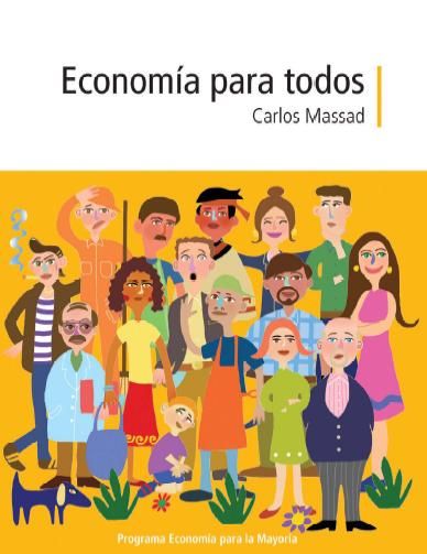 economiaparatodos - Economía para todos - Carlos Massad