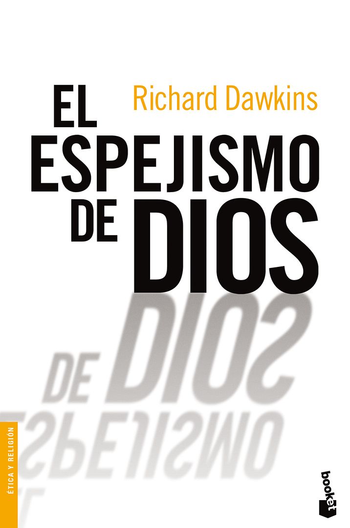 el espejismo de dios - El espejismo de Dios - Richard Dawkins