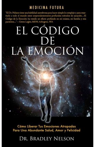 el codigo de la emocion  bradley nelson  como liberar tus emociones atrapadas   320349 t0 - El Codigo de la emocion - Bradley Nelson