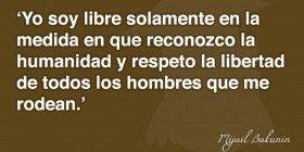 frases de libertad de Mijail Bakunin 01 280x140 - Citas de Bakunin