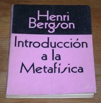 henri bergson introduccion a la metafisica MLA O 116584895 5048 - Introducción a la metafísica - Bergson, Henri