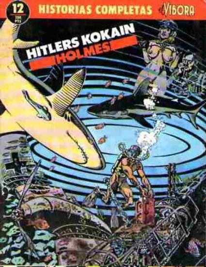historiascompletas12 - Historias Completas El Víbora 12 HITLERS KOKAIN
