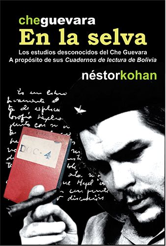 img15 - Che Guevara En la selva - Néstor Kohan