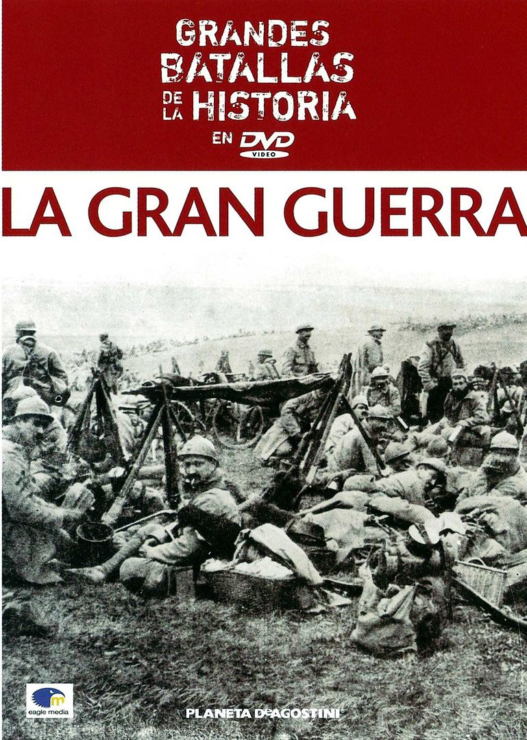 la gran guerra grandes batallas de la historia2845 dvd5esin - Grandes batallas de la Historia: La Gran Guerra Dvdrip Español