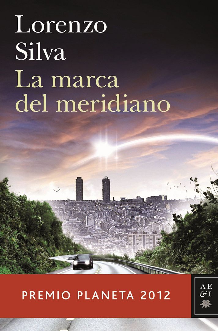 la marca del meridiano premio planeta 2012 9788408031239 - La marca del meridiano - Lorenzo Silva