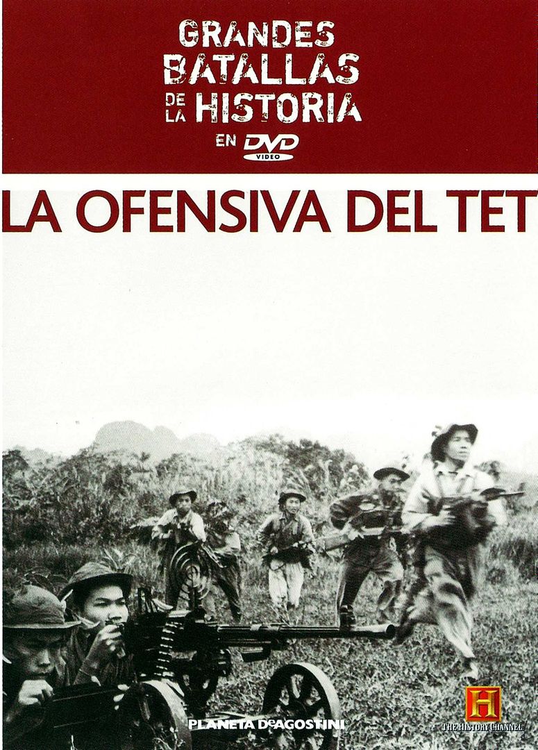la ofensiva del tet grandes batallas de la historia3345 dvd5esin - Grandes batallas de la Historia: La Ofensiva del Tet Dvdrip Español