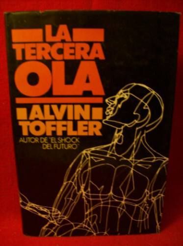 la tercera ola alvin toffler editorial circulo lectores MLA O 95202405 3342 - La tercera ola - Alvin Toffler