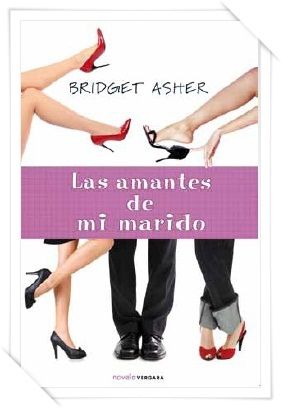 lasamantes - Las Amantes de mi Marido - Bridget Asher