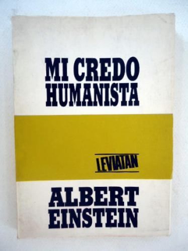 mi credo humanista albert einstein MLA O 94348541 8621 - Mi credo humanista - albert einstein