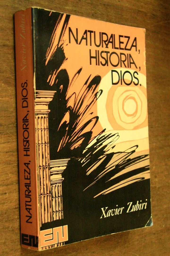 naturaleza historia dios xavier zubiri 1 1099122 - Naturaleza, Historia, Dios - Xavier Zubiri