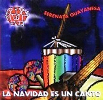 navidad 94 - Serenata Guayanesa – La Navidad es un Canto 1994