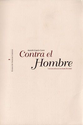 oPKAo - Contra el hombre - Agustín García Calvo