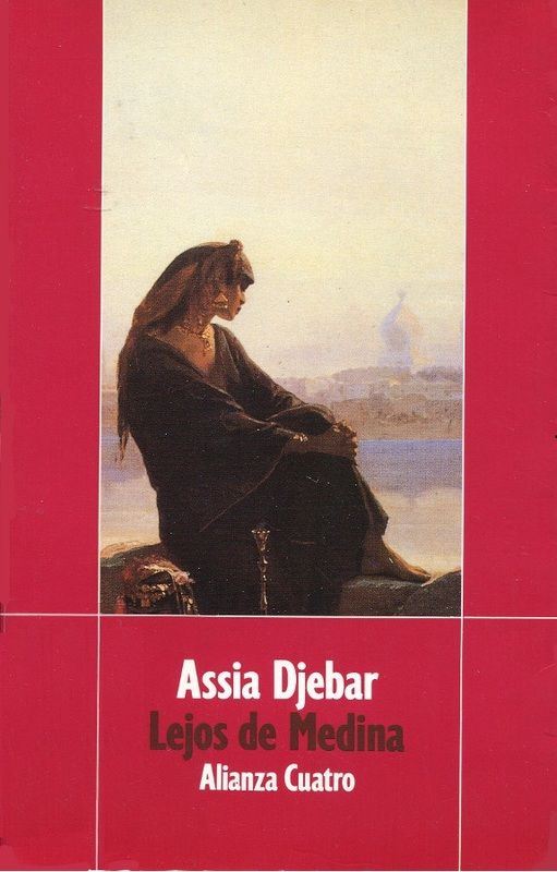 pensando - Lejos de Medina - Assia Djebar