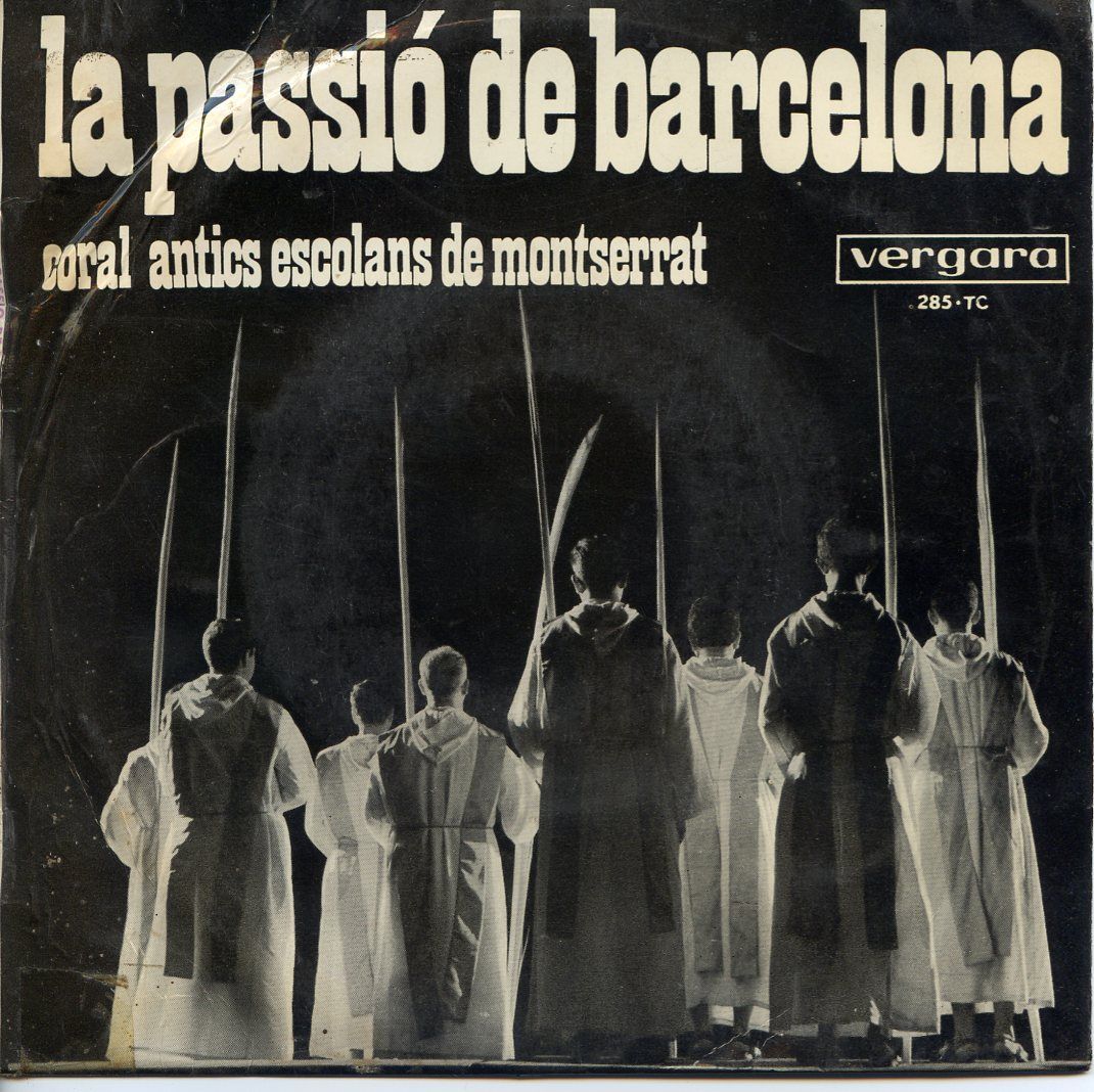 portada 7 - Coral Antics Escolans de Montserrat - La Passió de Barcelona