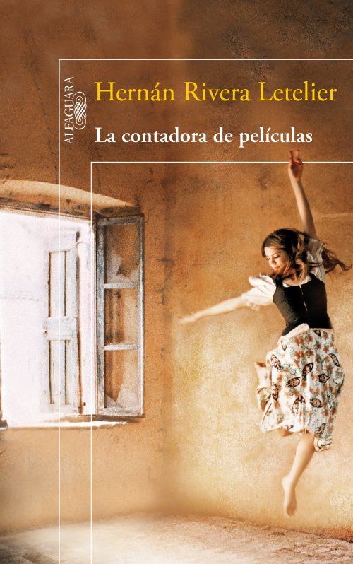 portada contadora peliculas grande - La Contadora de Películas - Hernán Rivera Letelier