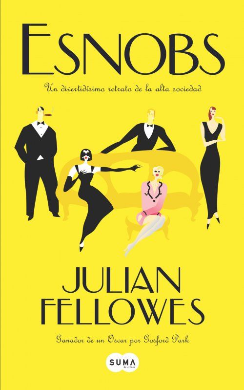 portada esnobs grande2 - Esnobs - Julian Fellowes