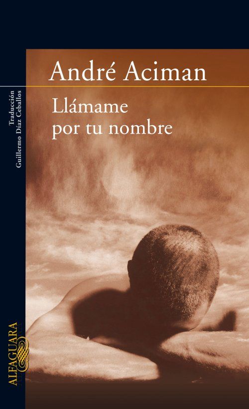 portada llamame tu nombre grande - Llámame Por Tu Nombre - André Aciman