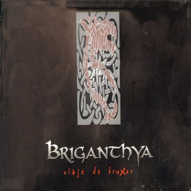 portada118 1 - Briganthya – Viaje de bruxas (2005)