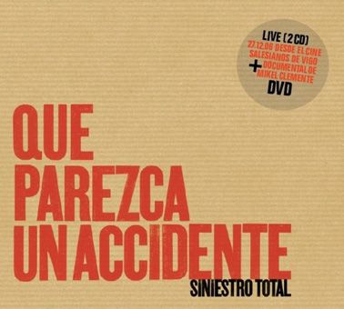 portada5 1 - Siniestro Total – Que parezca un accidente (En vivo) (2 CDs) (2008)
