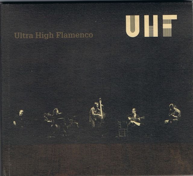 portadaU H F - Ultra High Flamenco - UHF (2007)