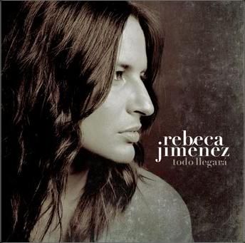 rebeca - Rebeca Jimenez - Todo Llegara (2008)