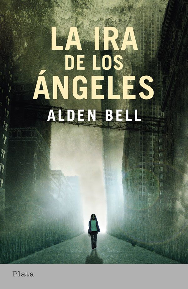 tumbaabierta la ira de los angeles - La ira de los angeles - Alden Bell