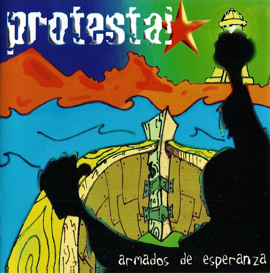 Frontal20desplegable - Protesta! - Armados de esperanza (flac) (2004)