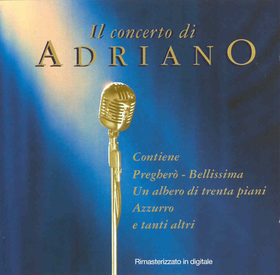 IlConcertodiCelentanofront - Adriano Celentano: Discografia