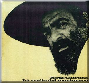 JorgeCafrune Lavueltadelmontonero Frentevinilo - Jorge Cafrune: Discografia
