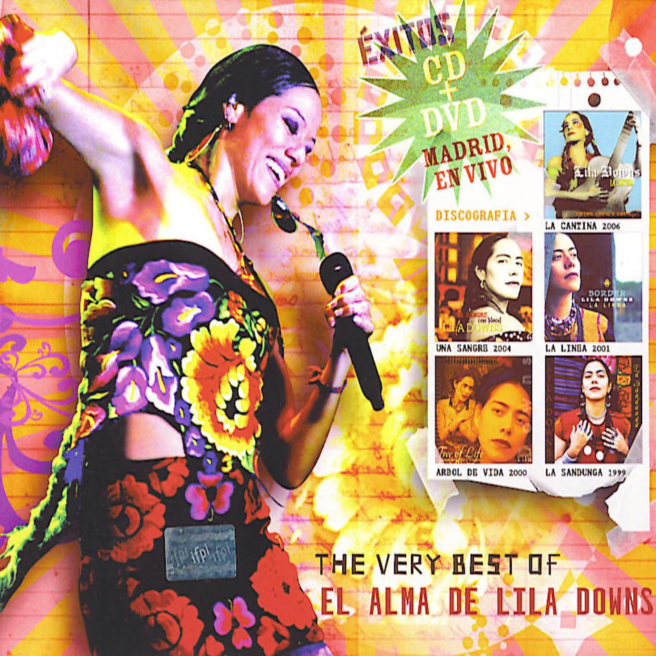 Lila Downs The Very Best Of El Alma De Lila Downs Frontal - Lila Downs - The Very Best Of. El Alma de Lila Downs (2008)
