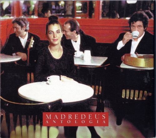 MADREDEUS - Madredeus - Antologia (2000)